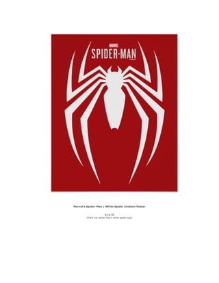 Marvel's Spider-Man | White Spider Emblem Poster
$14.30
Check out Spider-Man's white spider logo!
 