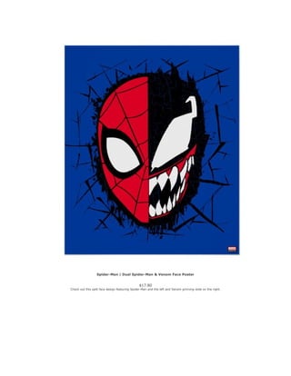 Spider-Man | Dual Spider-Man & Venom Face Poster
$17.80
Check out this split face design featuring Spider-Man and the left...