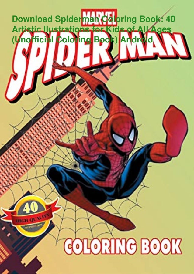 Download Pdf Spiderman Coloring Book 40 Artistic Ilustrations For Kids Of A