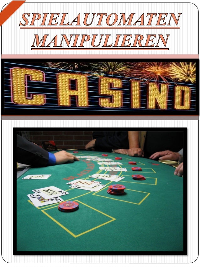 Spielautomaten Manipulieren Spielautomaten Manipulieren