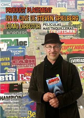 Product Placement en el cine de Spielberg como director
                         2010
 