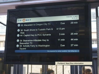 Portland: Next Bus information
 