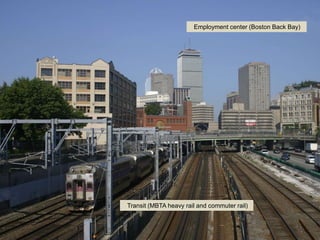 Employment center (Boston Back Bay)




Transit (MBTA heavy rail and commuter rail)
 