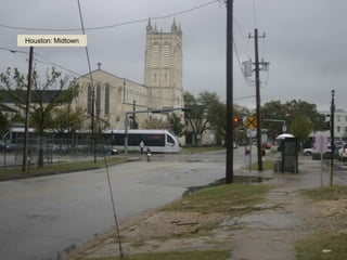 Houston: Midtown
 