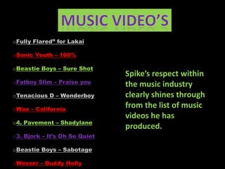 Music video’sMusic video’sFully Flared” for Lakai