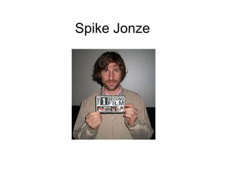 Spike Jonze 