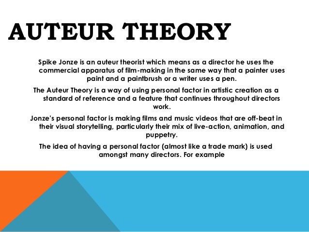 spike jonze auteur theory auteur theory