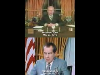 PRESIDENT FORD
 May 27, 1975




PRESIDENT NIXON
 April 18, 1973
 
