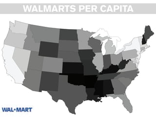 WALMARTS PER CAPITA
 