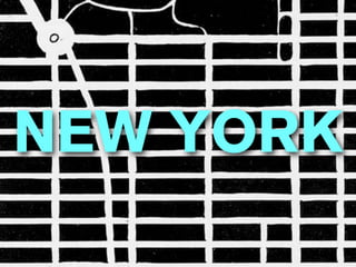 NEW YORK
 