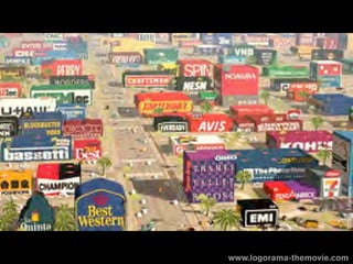 STILL: Logorama
www.logorama-themovie.com
 