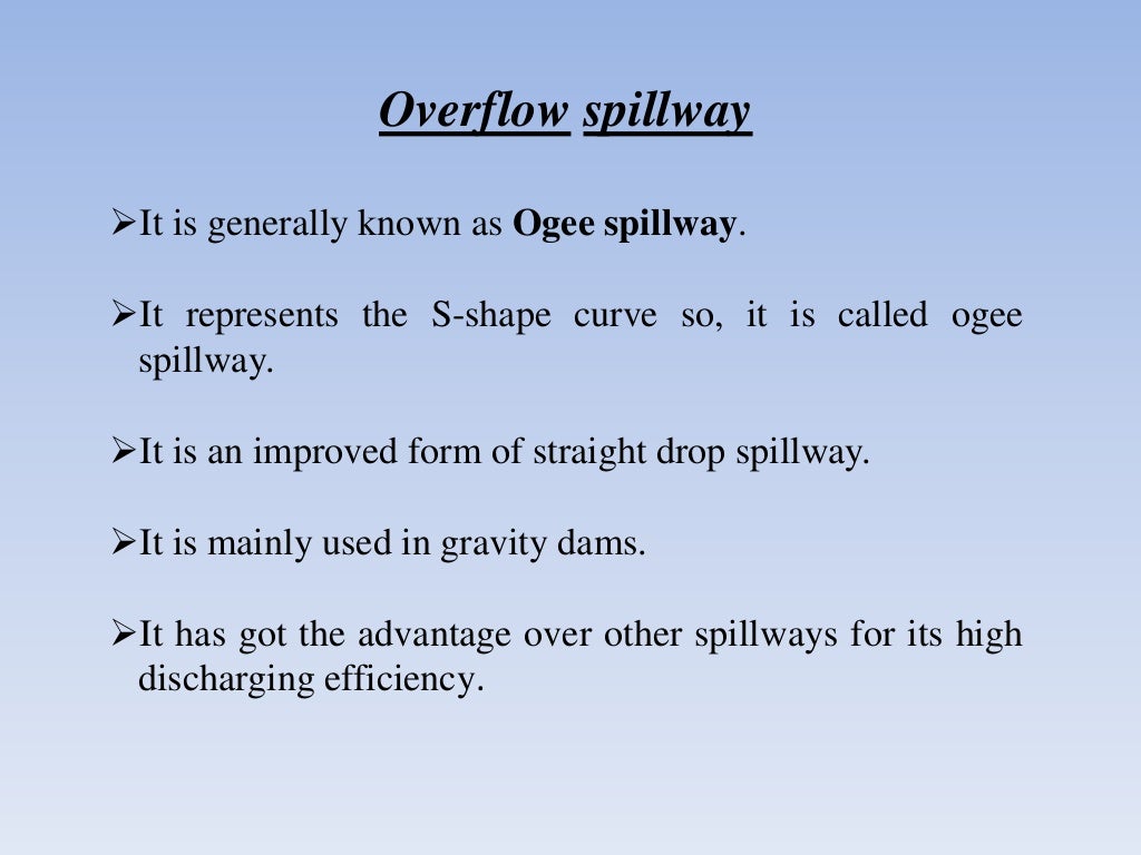 Spillways components and types
