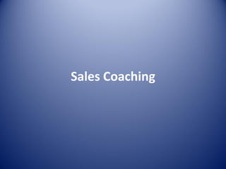 Sales Coaching
 