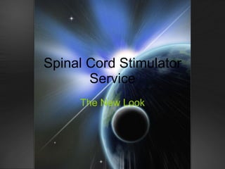 Spinal Cord Stimulator Service The New Look 