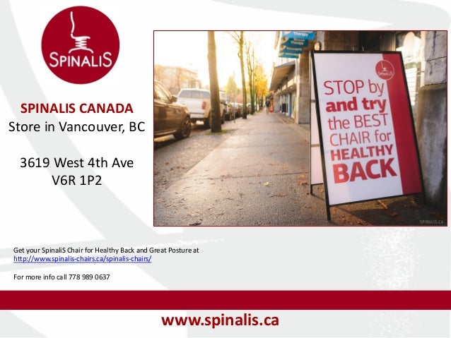 Spinalis Canada First Chair Store In Point Grey Vancouver Bc