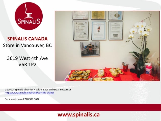 Spinalis Canada First Chair Store In Point Grey Vancouver Bc