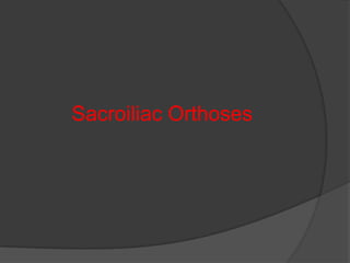 Sacroiliac Orthoses

 