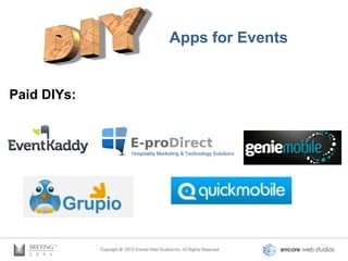 Do It Yourself Apps for Events


Free DIY Apps:
 