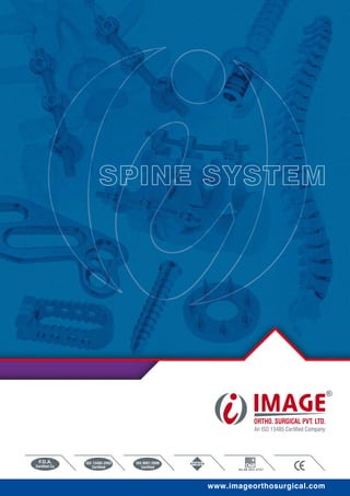 www.imageorthosurgical.com
SPINE SYSTEM
 