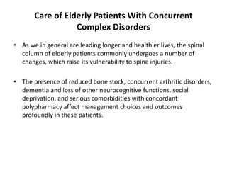Care of Elderly Patients With Concurrent
Complex Disorders
• As we in general are leading longer and healthier lives, the ...