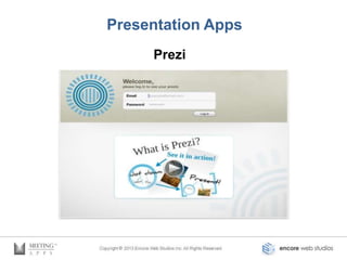 Presentation Apps
     Prezi
 