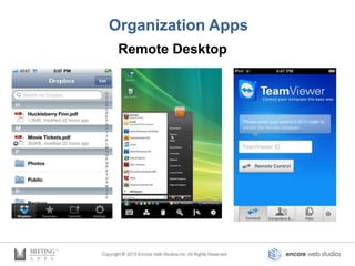 Organization Apps
 Remote Desktop
 