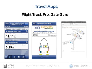 Travel Apps
Flight Track Pro, Gate Guru
 