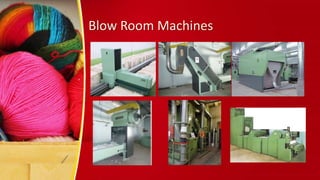 Blow Room Machines
 