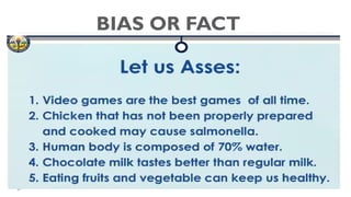 BIAS OR FACT
 