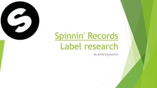Sub labels of spinnin records