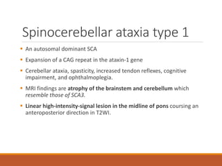 Spinocerebellar Ataxia Type 1