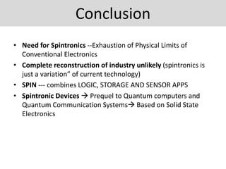 Spintronic Computer Spintronics-where the spin around happens | PPTX
