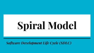 Spiral model | PDF