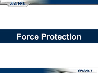 Force Protection
 