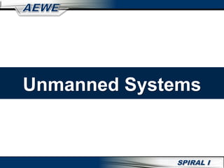 Unmanned Systems
 