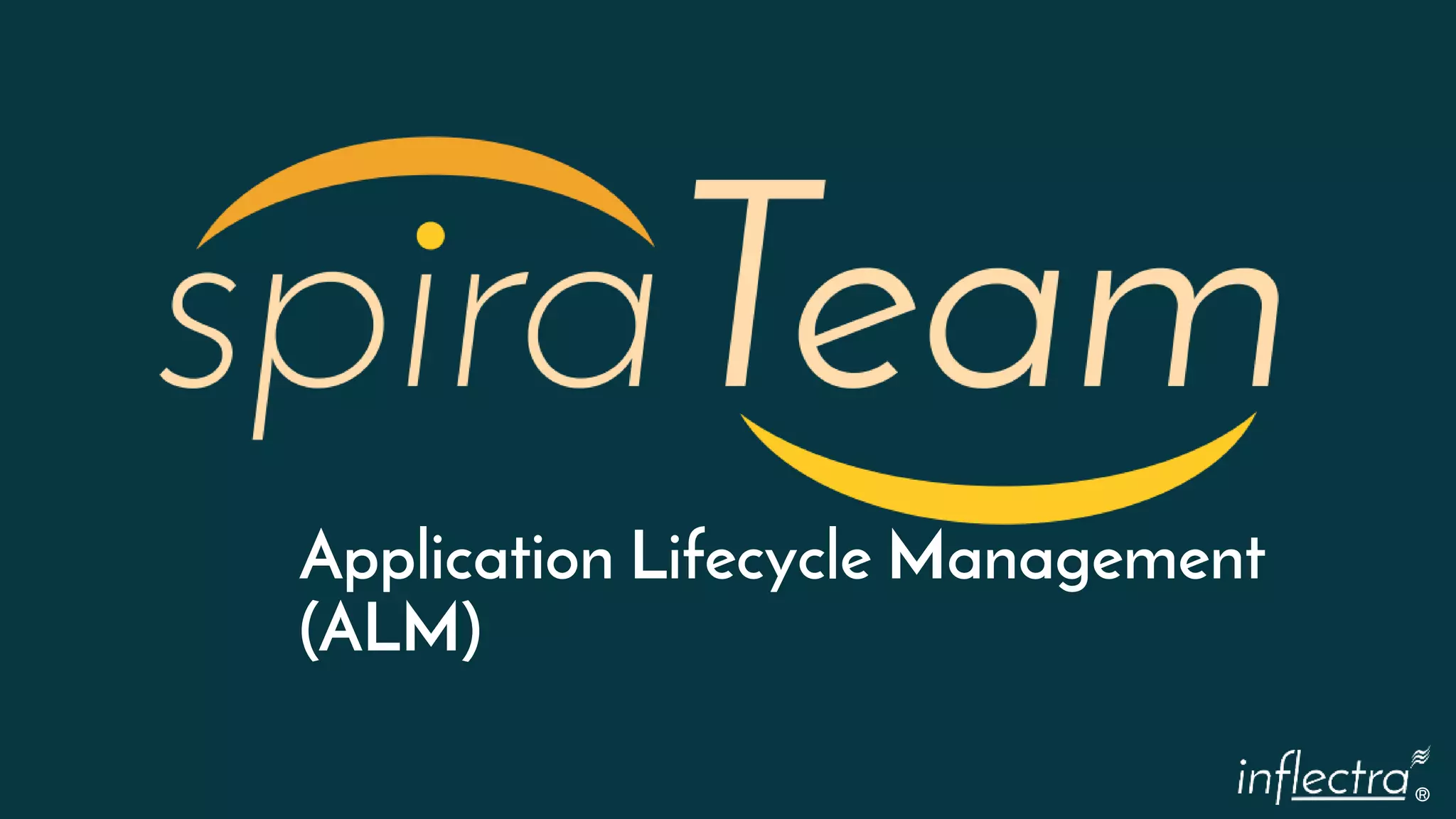 ®
Application Lifecycle Management
(ALM)
 