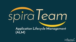 ®
Application Lifecycle Management
(ALM)
 