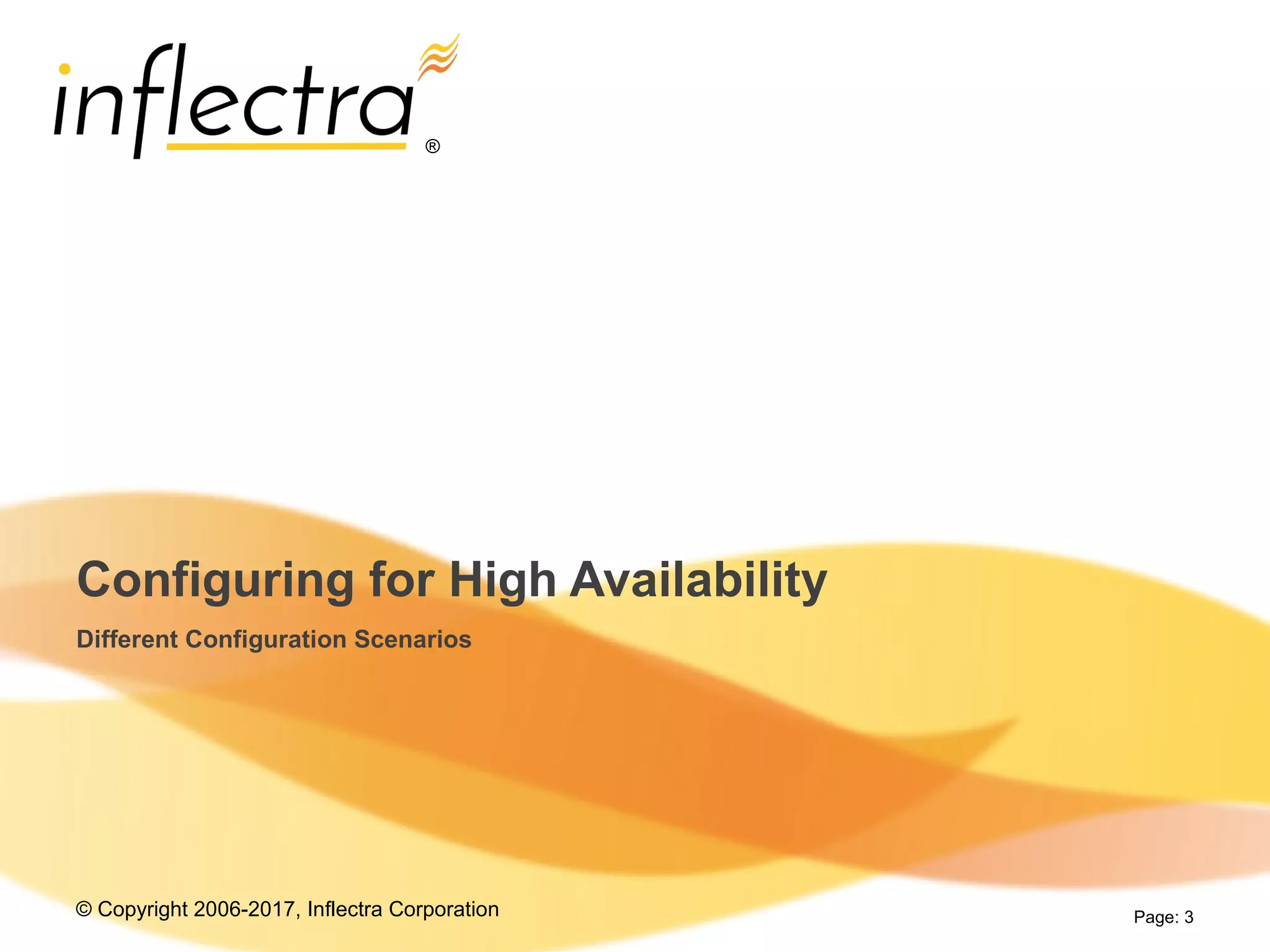 © Copyright 2006-2017, Inflectra Corporation
®
Page: 3
Configuring for High Availability
Different Configuration Scenarios
 