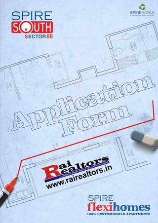 Spire South Gurgaon +91 9999913391 Spire South Sector 68 Sohna Road Gurgaon Application Form Rai Realtors