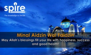 Spire wishes you a very Happy Idul Fitri!