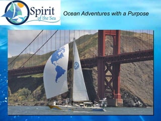 Ocean Adventures with a Purpose
 