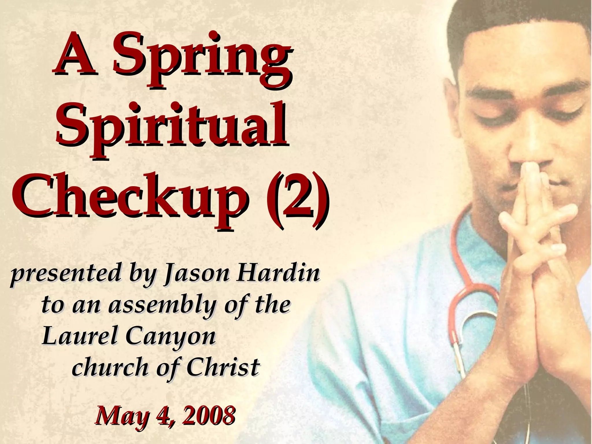 A Spring Spiritual Checkup (2) | PPT