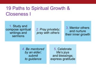 19 Paths to Spiritual Growth &
Closeness I
 