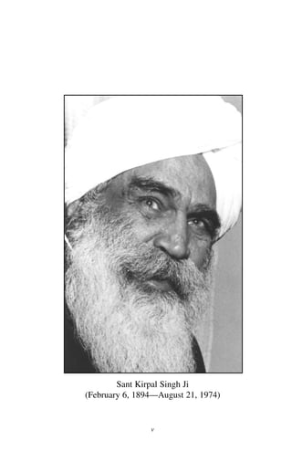 Sant Kirpal Singh Ji
(February 6, 1894—August 21, 1974)


                v
 