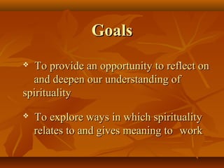 Spirituality and work | PPT | Spirituality | Religion & Spirituality