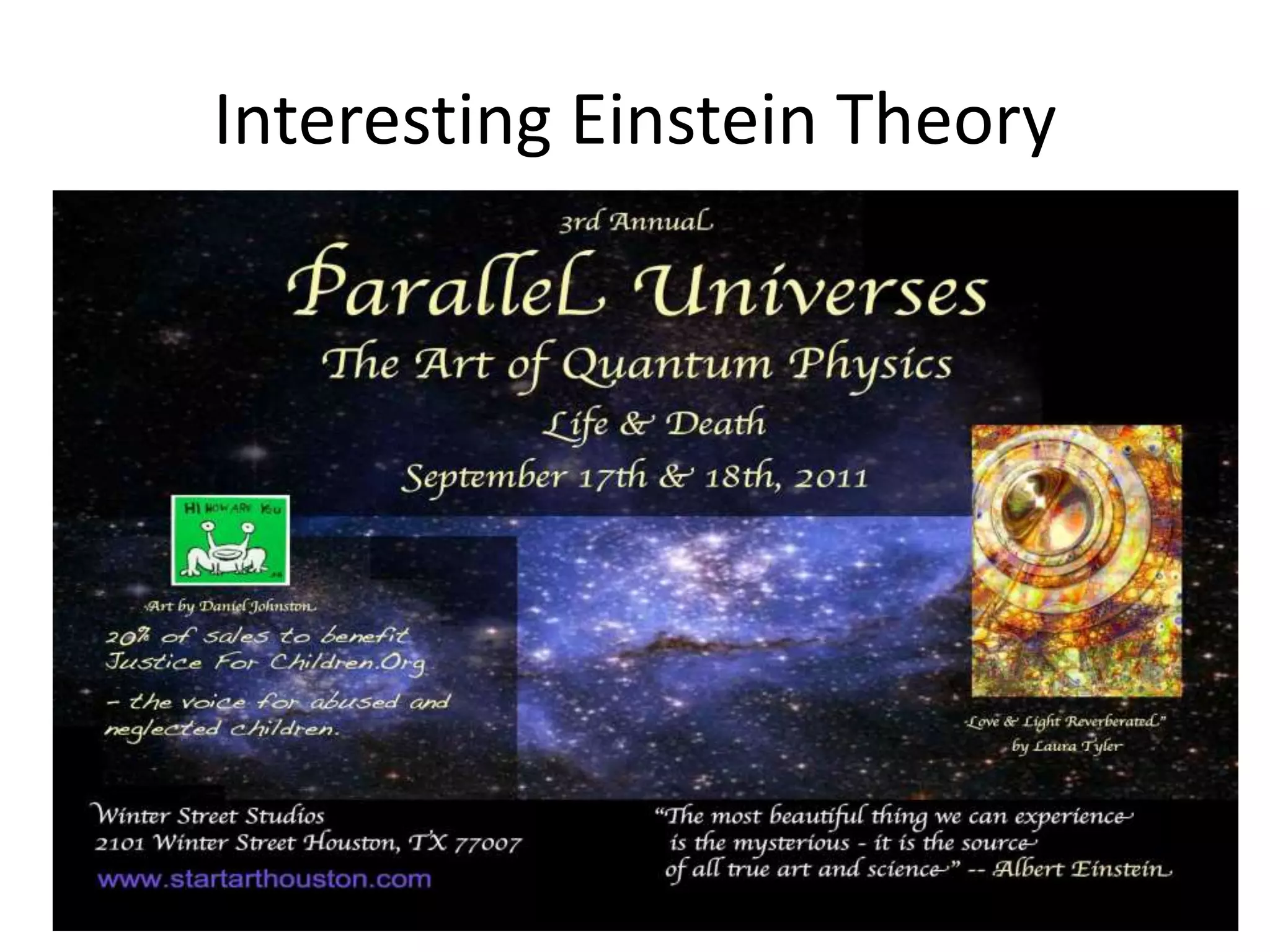 Interesting Einstein Theory
 