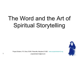 The Word and the Art of Spiritual Storytelling 