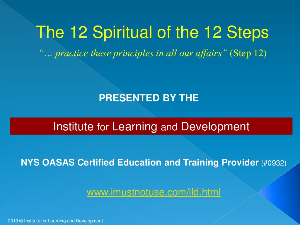 Spiritual principles of the 12 steps slide show