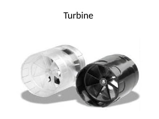 Turbine
 