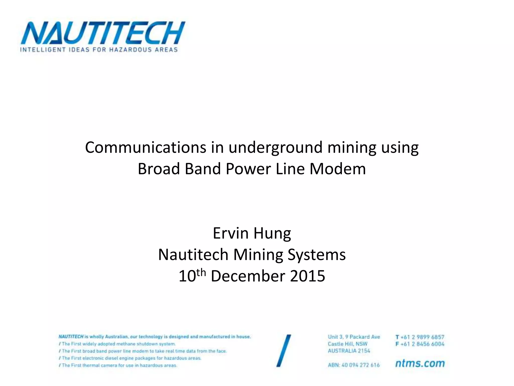 Underground Mining Communications using Broadband Power Line Modems | PPTX